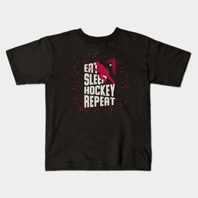 Eat Sleep Hockey Repeat Hockey Lovers Kids T-Shirt by Tesszero